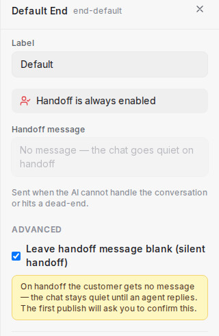 Silent handoff on the default End step